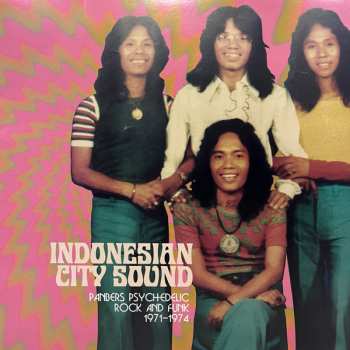 Album Panbers: Indonesian City Sound Panbers Psychedelic Rock and Funk 1971-1974