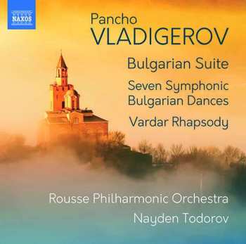 Album Pancho Vladigerov: Bulgarian Suite