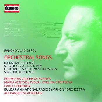 Pancho Vladigerov: Orchesterlieder