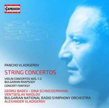 2CD Pancho Vladigerov: Vladigerov: String Concertos 493020