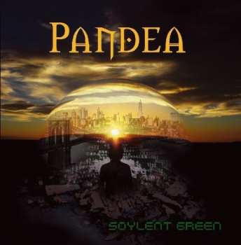 Album Pandea: Soylent Green