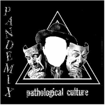 Album Pandemix: Pathological Culture 7” Flexi Ep