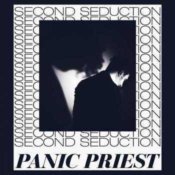 Album Panic Priest: Second Seduction