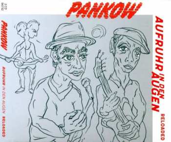 Album Pankow: Aufruhr in den Augen - Reloaded