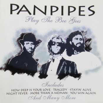 Album Panpipes: Play The Bee Gees