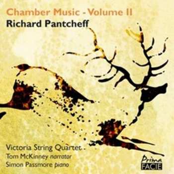 Album Pantcheff,richard / Mckinney,tom / Passmore,simon: Richard Pantcheff: Chamber Music Vol 2