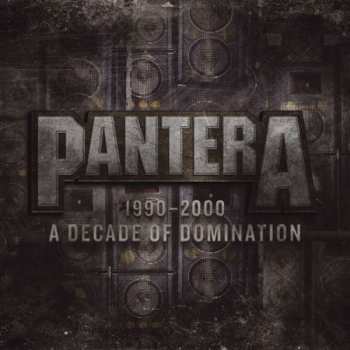 2LP Pantera: 1990-2000: A Decade Of Domination LTD | CLR 374490