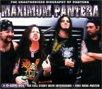 CD Pantera: Maximum Pantera (The Unauthorised Biography of Pantera) 423026