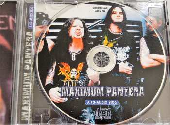 CD Pantera: Maximum Pantera (The Unauthorised Biography of Pantera) 423026