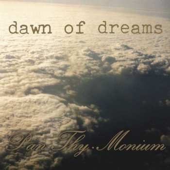 Album Pan.Thy.Monium: Dawn Of Dreams