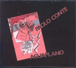 Album Paolo Conte: Aguaplano