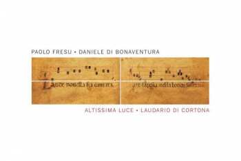 Album Paolo Fresu: Altissima Luce: Laudario Di Cortona (XIII Sec.)