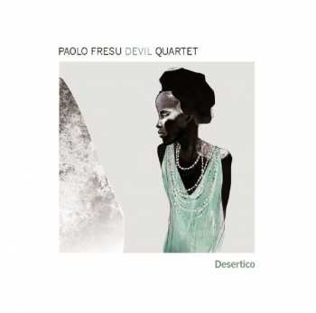 CD Paolo Fresu Devil Quartet: Desertico 525822