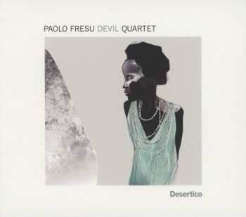 Album Paolo Fresu Devil Quartet: Desertico