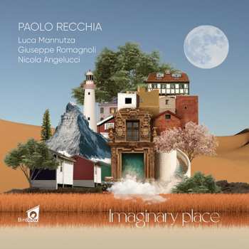 Album Paolo Recchia: Imaginary Place