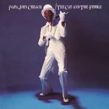 Papa John Creach: The Cat And The Fiddle