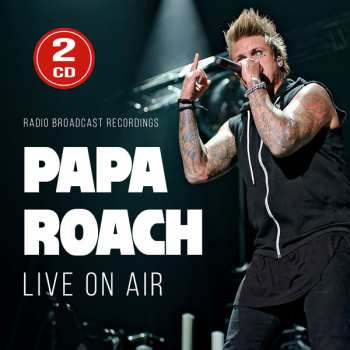 Album Papa Roach: Live On Air