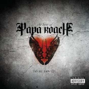 CD Papa Roach: The Best Of Papa Roach: To Be Loved. 36735
