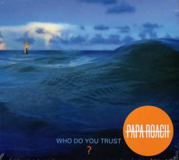 CD Papa Roach: Who Do You Trust? 418716