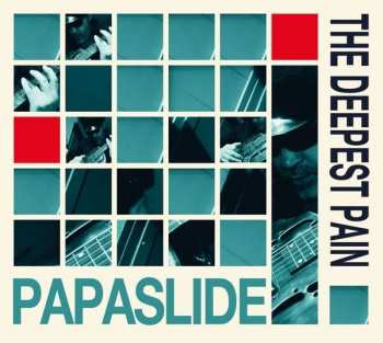 Album Papaslide: The Deepest Pain