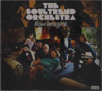CD Papik & The Soultrend Orchest: Now Imagine