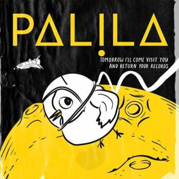 LP Palila: Tomorrow I'll Come Visit You And Return Your Records NUM | LTD | CLR 420936