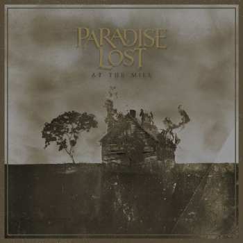 Album Paradise Lost: At The Mill