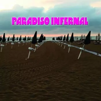 Paradiso Infernal: Paradiso Infernal