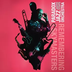 Paradox Jazz Orchestra & Jasper Staps: Remembering The Skymasters