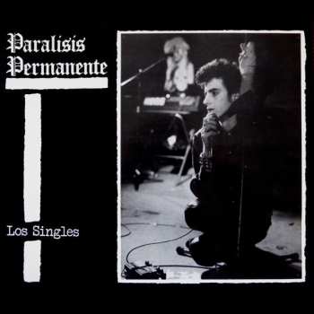 LP Paralisis Permanente: Los Singles CLR