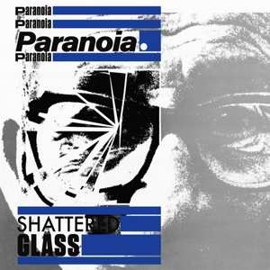 Album Paranoia: Shattered Glass