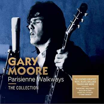 Album Gary Moore: Parisienne Walkways: The Collection