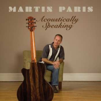 Album Paris,martin: Acoustically Speaking