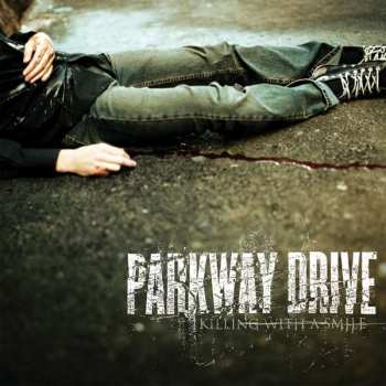 Album Parkway Drive: Killing With A Smile