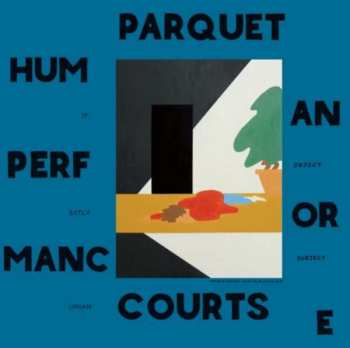 Album Parquet Courts: Human Performance