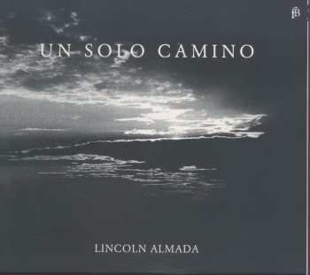 Album Parra / Almada / Mascardi: Un Solo Camino