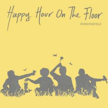 CD Parsonsfield: Happy Hour On The Floor