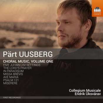 Album Pärt Uusberg: Choral Music, Volume One
