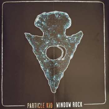 Album Particle Kid: Window Rock