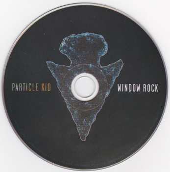 CD Particle Kid: Window Rock 467060
