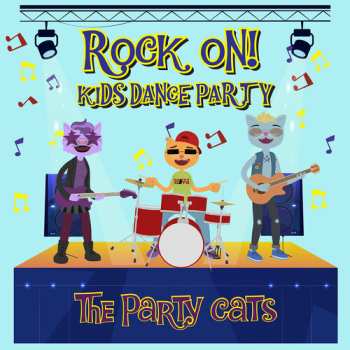 Album Party Cats: Kids Dance Party: Rock On