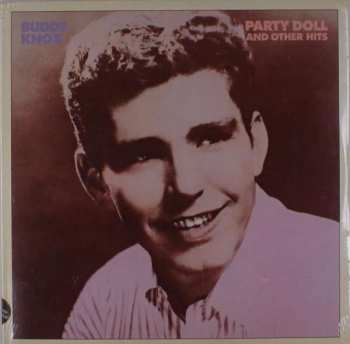 Buddy Knox: Party Doll And Other Hits