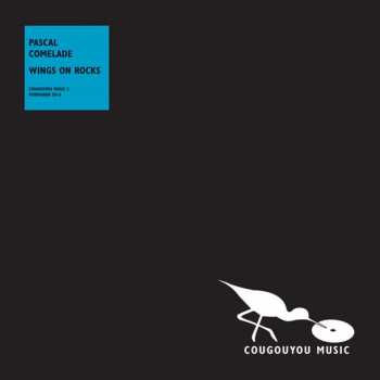 Album Pascal Comelade: Wings On Rocks