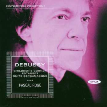 Album Pascal Rogé: Piano Music Vol II - Children's Corner / Estampes / Suite Bergamasque