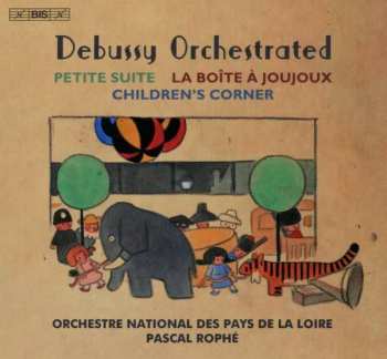 Album Pascal Rophe: Debussy Orchestrated