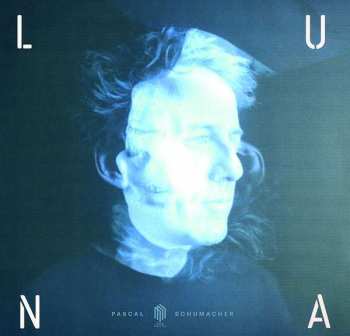 Album Pascal Schumacher: LUNA