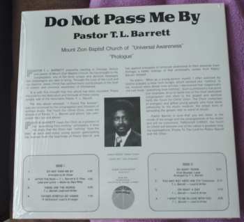 LP Pastor T. L. Barrett: Do Not Pass Me By 398392