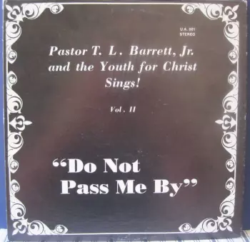 Do Not Pass Me By Vol. II