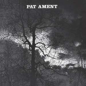 Album Pat Ament: Songs By Pat Ament