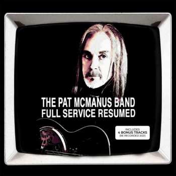 Album Pat -band- Mcmanus: Full Service Resumed